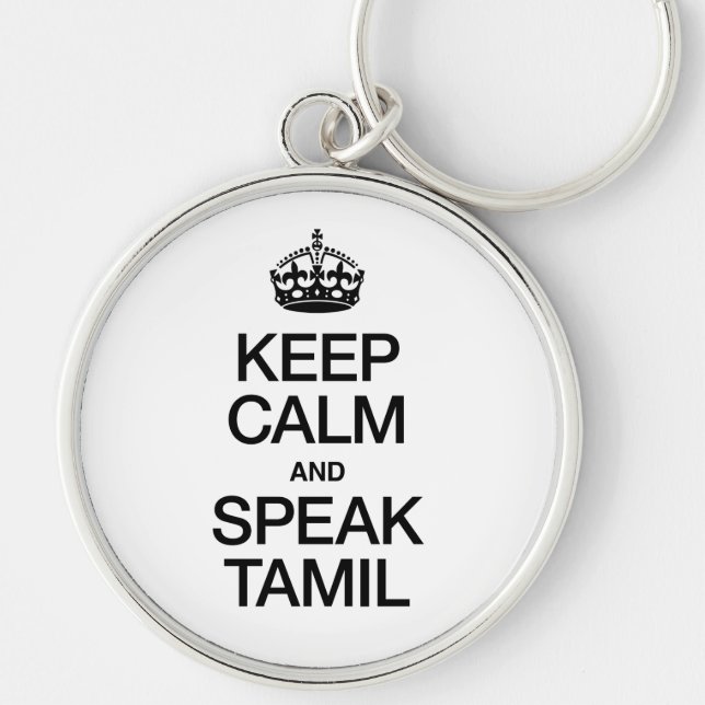 Keep Calm and Speak Tamil Key Ring (Front)