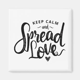Keep Calm and Spread Love Hand-drawn Typography Magnet