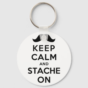 Keep Calm and Stache On Key Ring