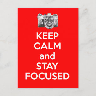Keep Calm and Stay Focused Postcard