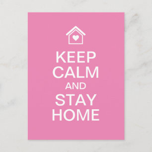 Keep Calm and Stay Home Postcard