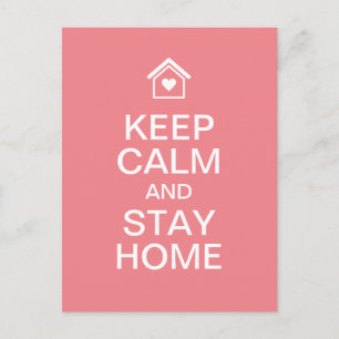 Keep Calm and Stay Home Postcard