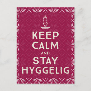 Keep Calm and Stay Hyggelig Postcard