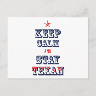 Keep Calm and Stay Texan Postcard