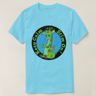 Keep Calm and Stim On T-Shirt