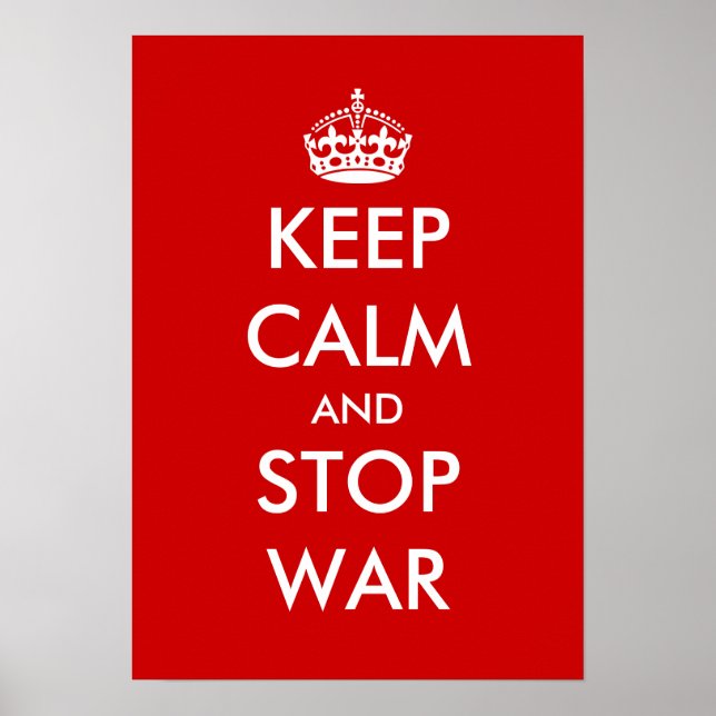 Keep calm and stop war | Customisable poster (Front)
