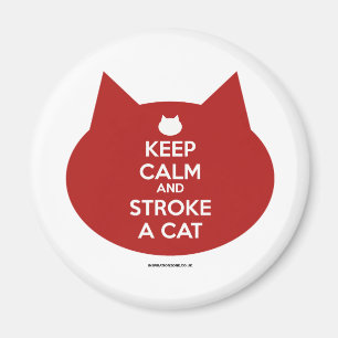 'Keep Calm and Stroke a Cat' Magnet