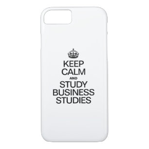 KEEP CALM AND STUDY BUSINESS STUDIES iPhone 8/7 CASE