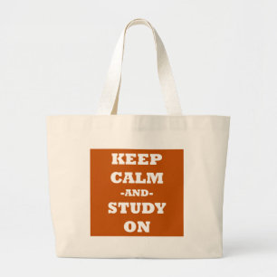 Keep Calm And Study On Large Tote Bag