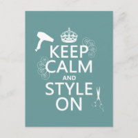 Keep Calm and Style On (any background colour)