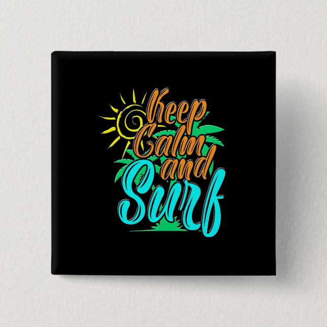 Keep Calm And Sulf 15 Cm Square Badge (Front)