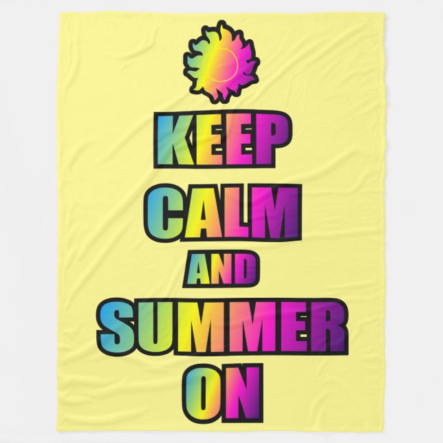 Keep Calm And Summer On Fleece Blanket (Front)