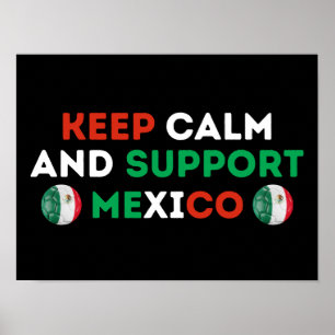 Keep Calm And Support Mexico Football Soccer Poster