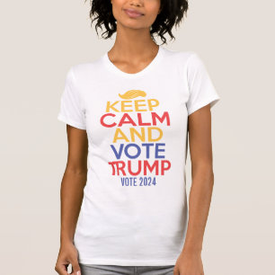 Keep Calm and Support Trump 2024 Women's TShirt