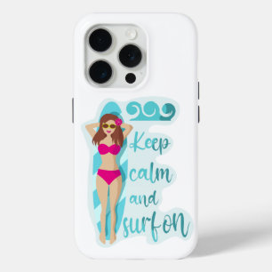 Keep calm and surf on brunette girl Card iPhone 15 Pro Case