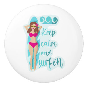 Keep calm and surf on brunette girl Card Ceramic Knob