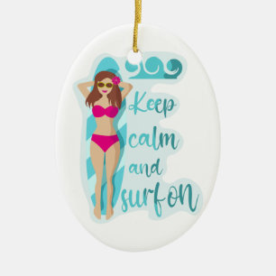 Keep calm and surf on brunette girl Card Ceramic Ornament