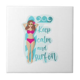 Keep calm and surf on brunette girl Card Ceramic Tile