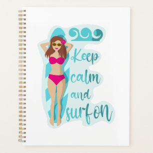 Keep calm and surf on brunette girl Card Planner