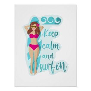 Keep calm and surf on brunette girl Card Poster