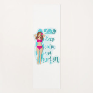 Keep calm and surf on brunette girl Card Yoga Mat