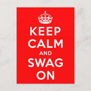 Keep Calm and Swag On Postcard