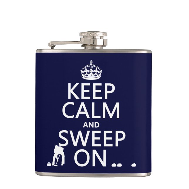 Keep Calm and Sweep On (curling)(any colour) Hip Flask (Front)