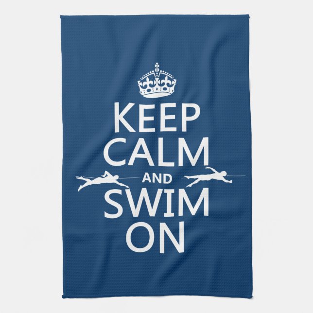 Keep Calm and Swim On (in any colour) Tea Towel (Vertical)