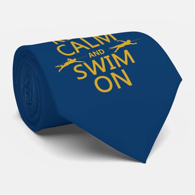 Keep Calm and Swim On (in any colour) Tie (Rolled)