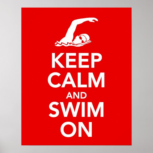 Keep Calm and Swim On print or poster (Front)