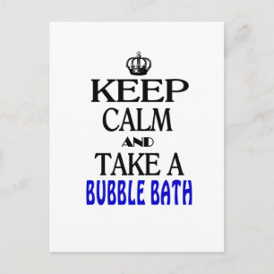 Keep Calm and Take a Bubble Bath Postcard