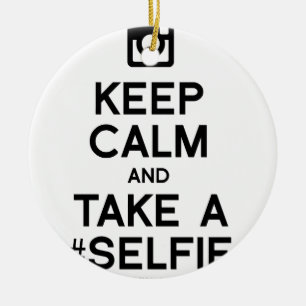 KEEP CALM AND TAKE A SELFIE CERAMIC TREE DECORATION