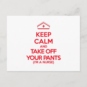 Keep Calm and Take Off Your Pants Postcard