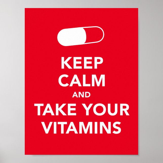 Keep calm and take your vitamins poster (Front)
