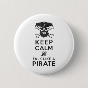 Keep Calm And Talk Like A Pirate Clic Fit _1 6 Cm Round Badge