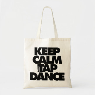 Keep Calm and Tap Dance Tote Bag