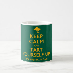 Keep Calm and Tart Yourself Up! Coffee Mug