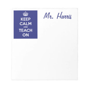 Keep Calm and Teach On Blue Notepad