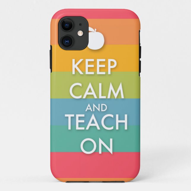 Keep Calm and Teach On - Colourful Stripes Case-Mate iPhone Case (Back)