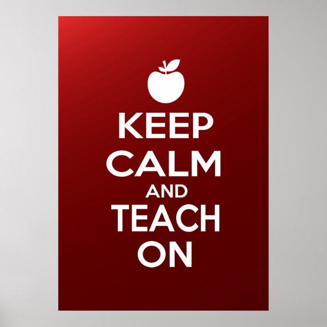 Keep Calm and Teach On meme Poster (Front)