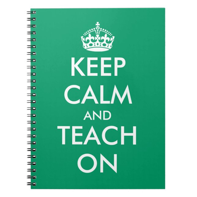 Keep calm and teach on notebook | School supplies (Front)