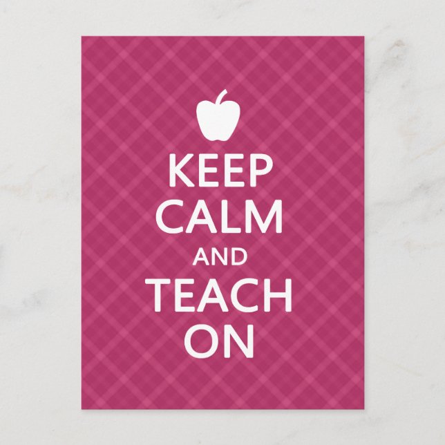 Keep Calm and Teach On, Pink Plaid Postcard (Front)