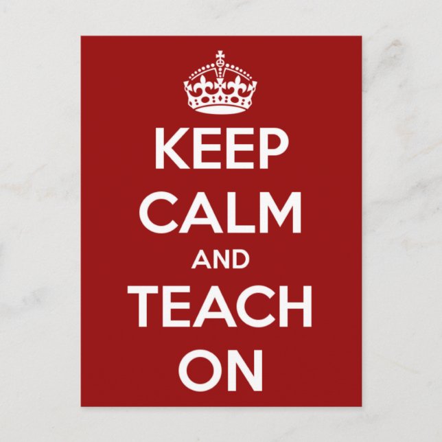 Keep Calm and Teach On Red Postcard (Front)