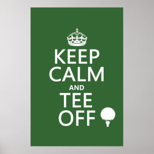 Keep Calm and Tee Off - Golf presents, all Poster