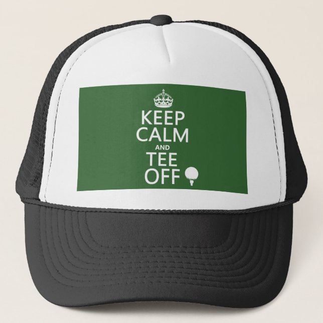 Keep Calm and Tee Off - Golf presents, all Trucker Hat (Front)