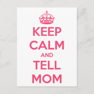 Keep Calm and Tell Mum Postcard
