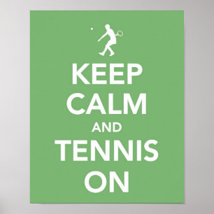 Keep Calm and Tennis On print
