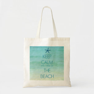 KEEP CALM AND THINK OF THE BEACH BAG