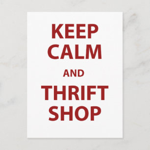 Keep Calm and Thrift Shop Postcard