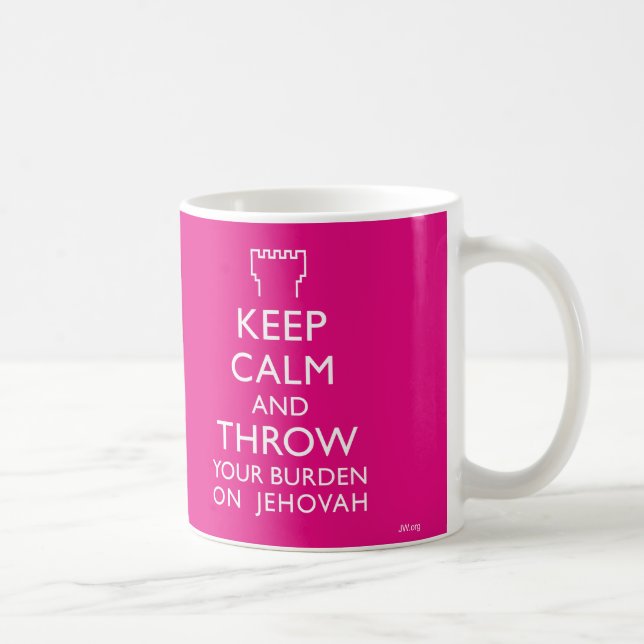 Keep Calm and Throw your burden on Jehovah Coffee Mug (Right)
